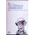 Enzo Soresi - Il cervello anarchico